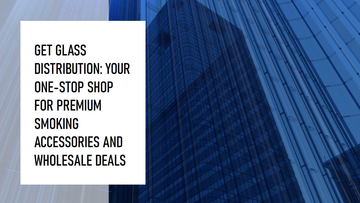 Wholesale Smoke Shop Supplies: Where to Buy Smoking Accessories in Bulk