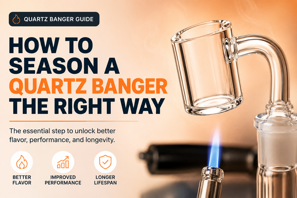 How to season a quartz banger the right way