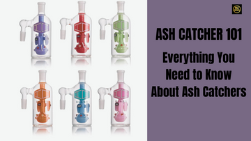 Ash catcher 101: Everything you need to know about ash catchers for your bong