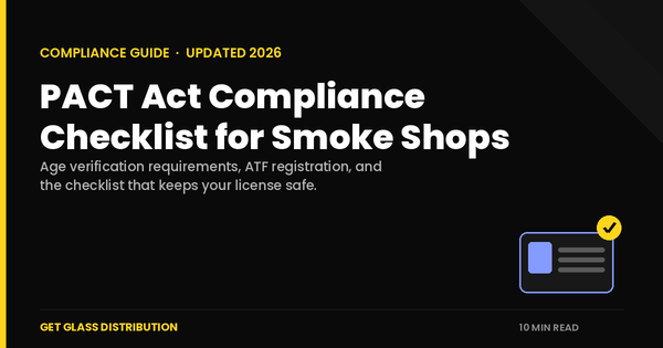 PACT Act compliance checklist for Smoke Shop -2026
